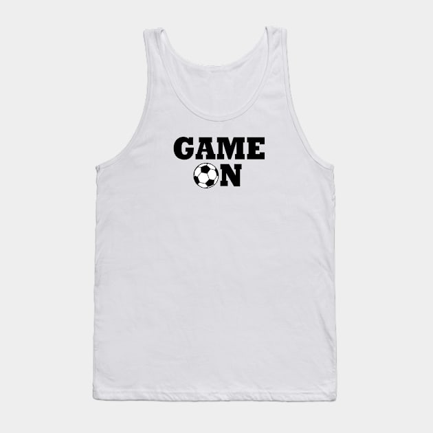 GAME ON Tank Top by eesomebysrishti